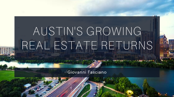 Austin’s Growing Real Estate Returns