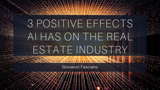3 Positive Effects AI Has On the Real Estate Industry