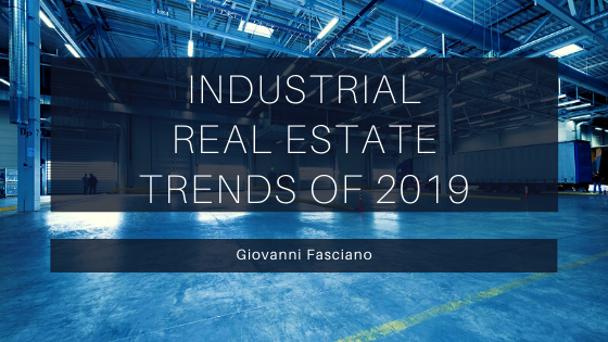 Industrial Real Estate Trends of 2019