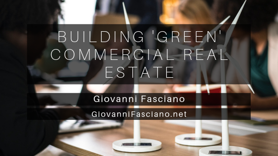 Building ‘Green’ Commercial Real Estate